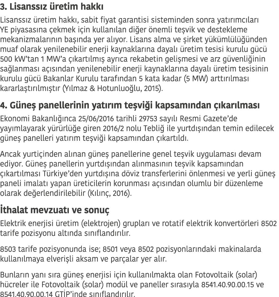 3  Lisanss z  retim hakk  Lisanss z  retim hakk   sabit fiyat garantisi sisteminden sonra yat r mc lar  YE piyasas na   