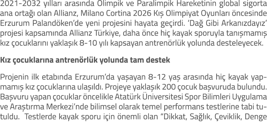 2021 2032 y llar aras nda Olimpik ve Paralimpik Hareketinin global sigorta ana orta   olan Allianz, Milano Cortina 2...