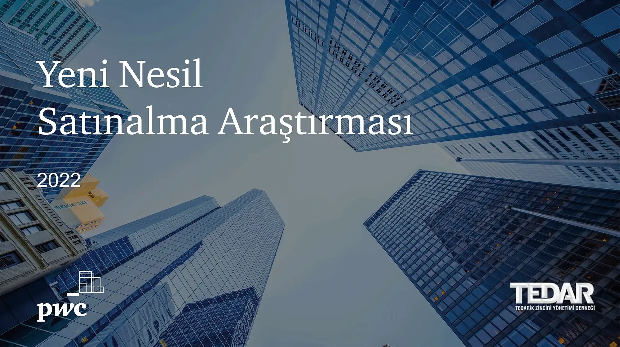 Yeni Nesil Satınalma Araştırması 2022 Raporu