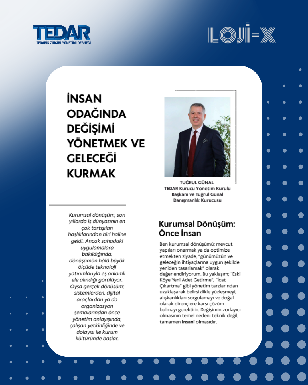 TEDAR Kurucu Yönetim Kurulu Başkanı Tuğrul Günal Loji-X Dergisi'nde 