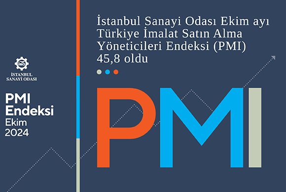 İSO Türkiye İmalat ve Sektörel PMI Ekim 2024  Raporu