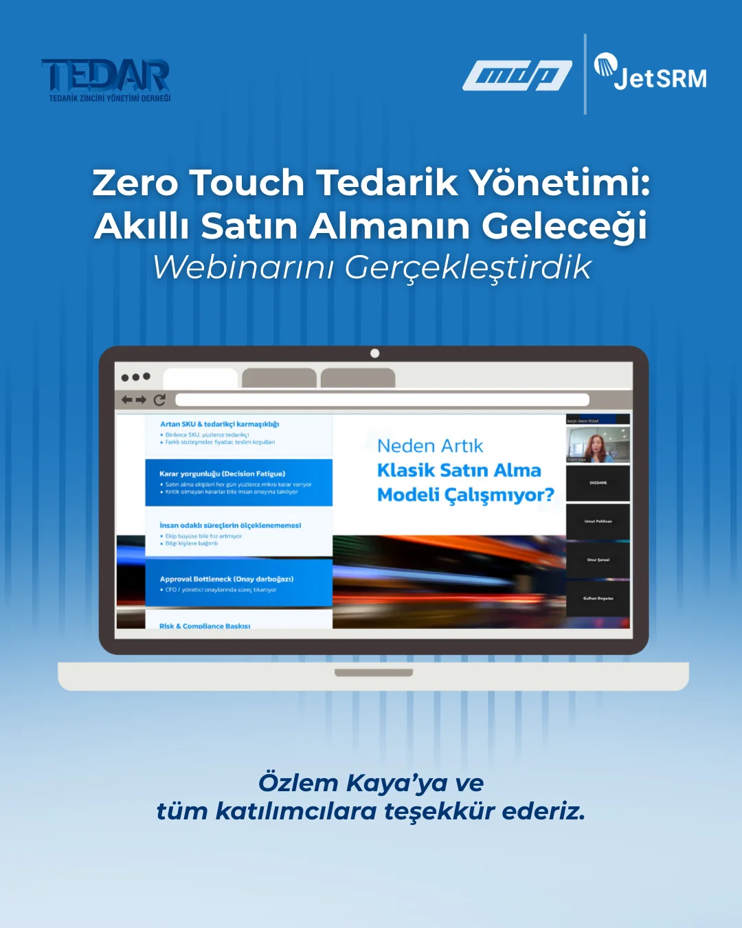 Zero Touch Tedarik Yönetimi: Akıllı Satın Almanın Geleceği Webinarı Gerçekleşti